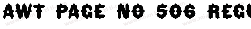 AWT Page No 506 Regular字体转换